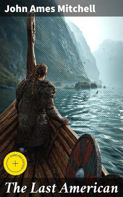 The Last American, John Ames Mitchell