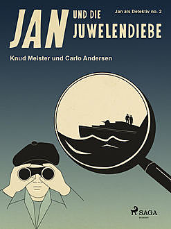 Jan und die Juwelendiebe, Carlo Andersen, Knud Meister