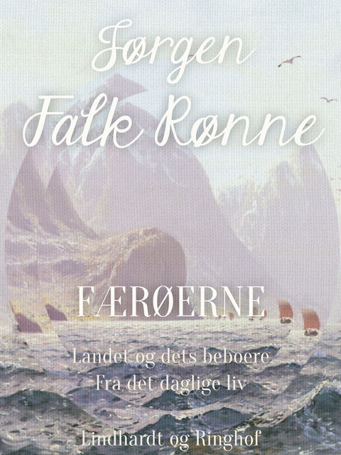 Færøerne, Jørgen Falk Rønne Jørgen Falk Rønne