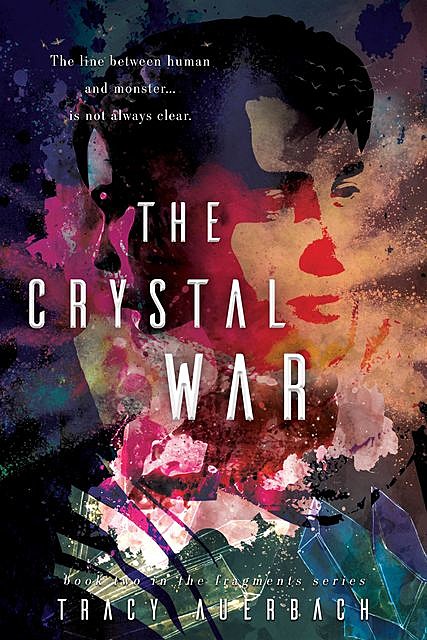 The Crystal War, Tracy Auerbach