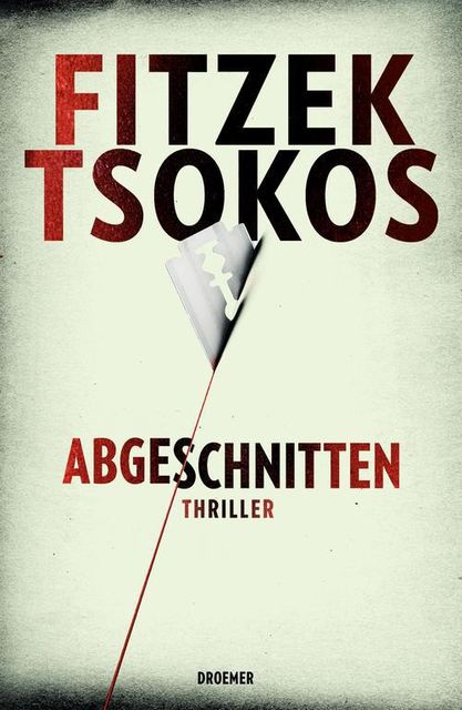 Abgeschnitten: Thriller (German Edition), Michael, Sebastian, Fitzek, Tsokos