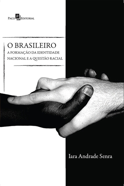 O brasileiro, Iara Andrade Senra