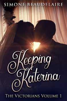 Keeping Katerina, Simone Beaudelaire