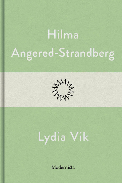 Lydia Vik, Hilma Angered-Strandberg