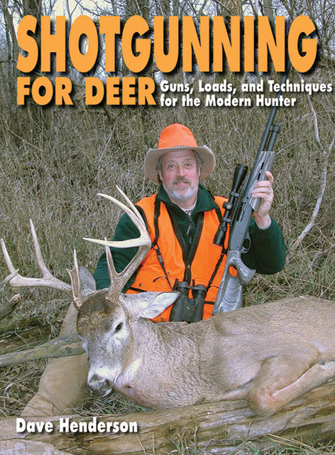Shotgunning for Deer, Dave Henderson