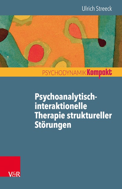 Psychoanalytisch-interaktionelle Therapie struktureller Störungen, Ulrich Streeck