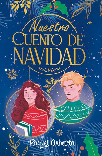 Nuestro cuento de Navidad, Raquel Arbeteta