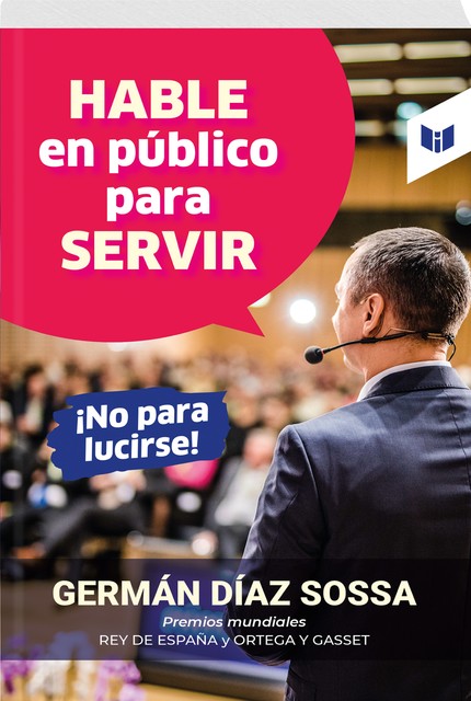 Hable en público para servir, ¡no para lucirse, Germán Díaz Sossa
