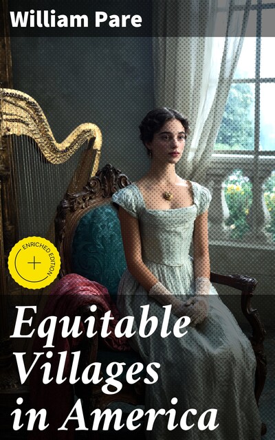 Equitable Villages in America, William Pare