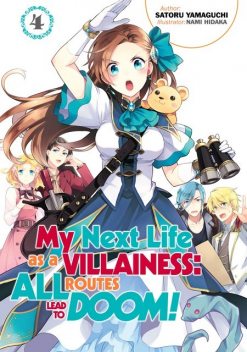 My Next Life as a Villainess: All Routes Lead to Doom! Volume 4, Satoru Yamaguchi