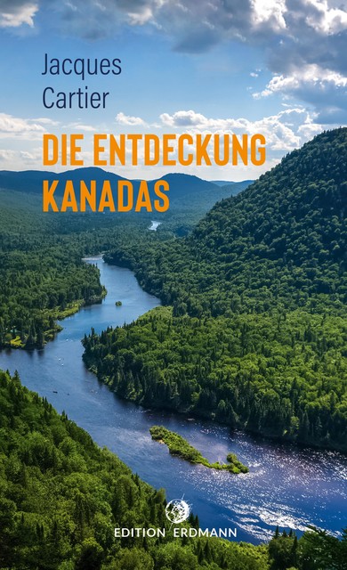 Die Entdeckung Kanadas, Jacques Cartier