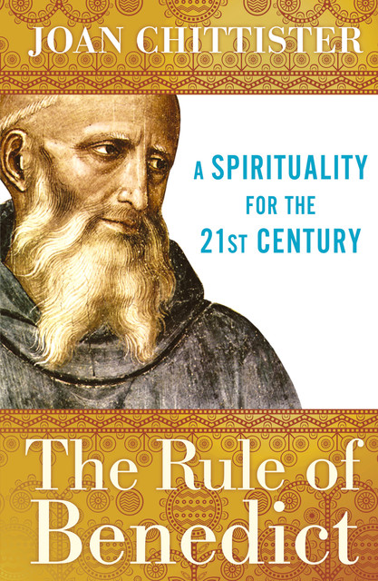 The Rule of Benedict, Joan Chittister