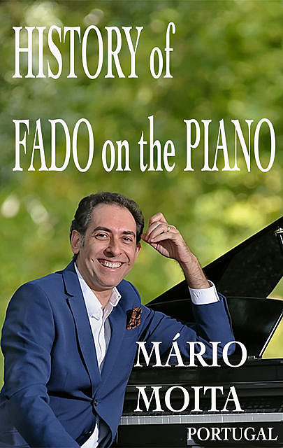 History of Fado on the Piano, Portugal, Mário Moita