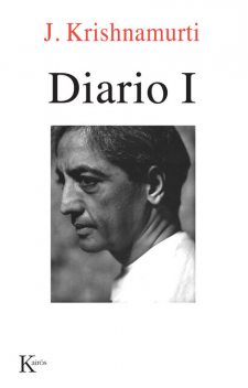 Diario I, J. Krishnamurti
