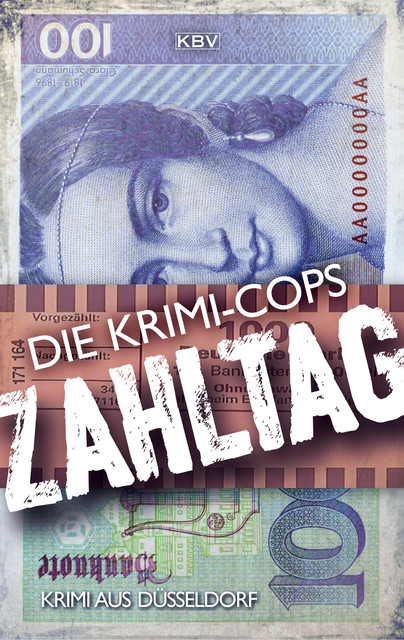 Zahltag, Die Krimi-Cops