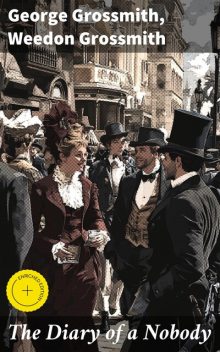 The Diary of a Nobody, George Grossmith, Weedon Grossmith