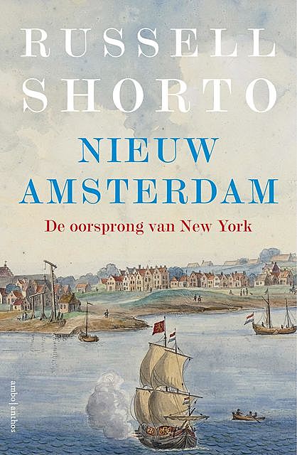Nieuw Amsterdam, Russell Shorto