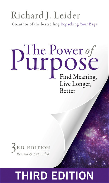 The Power of Purpose, Richard J. Leider
