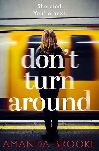 Don’t Turn Around, Amanda Brooke