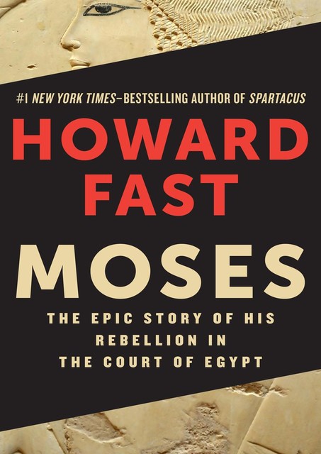 Moses, Howard Fast