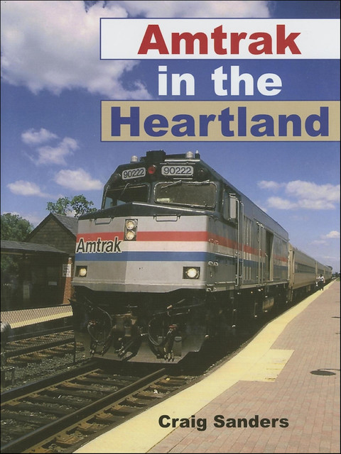 Amtrak in the Heartland, Craig Sanders