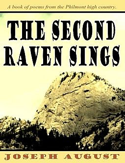 The Second Raven Sings, Joseph August