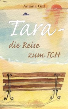 Tara – Die Reise zum Ich, Anjana Gill