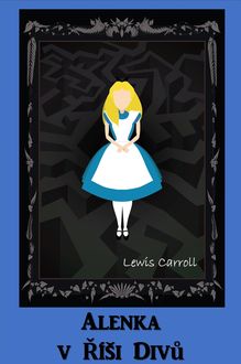 Alenka v Říši Divů, Lewis Carroll