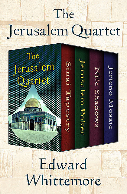 The Jerusalem Quartet, Edward Whittemore