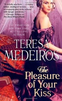 The Pleasure of Your Kiss, Teresa Medeiros