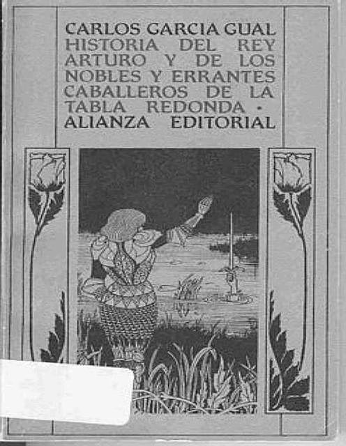Historia Del Rey Arturo, Carlos, García Gual