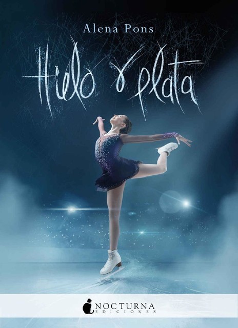 Hielo y plata, Alena Pons