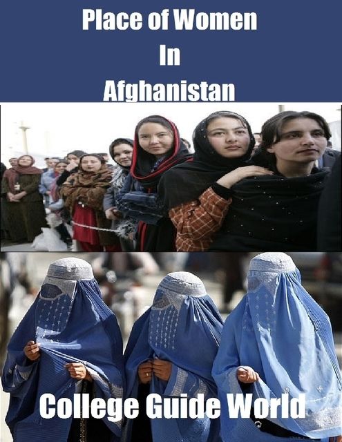 Place of Women In Afghanistan, College Guide World