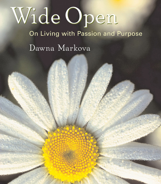 Wide Open, Dawna Markova