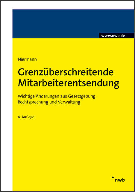 Grenzüberschreitende Mitarbeiterentsendung, Walter Niermann