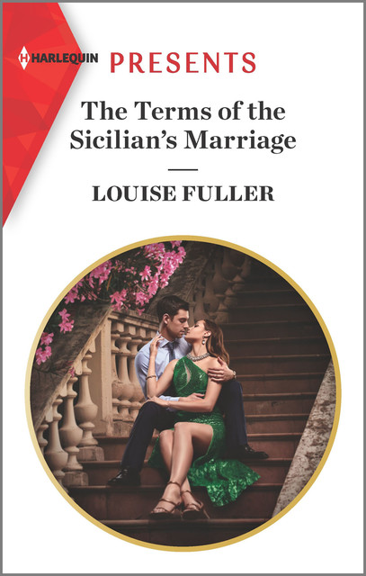 The Terms Of The Sicilian's Marriage (Mills & Boon Modern) (The Sicilian Marriage Pact, Book 2), Louise Fuller