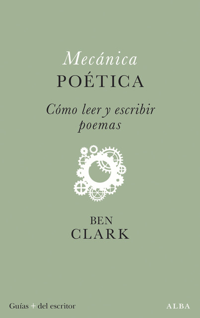 Mecánica poética, Ben Clark