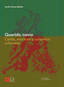Querido novio, Sarah Corona Berkin