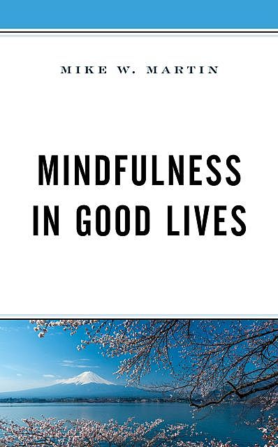 Mindfulness in Good Lives, Mike Martin
