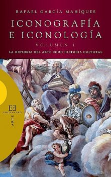 Iconografía e iconología (Volumen 1), Rafael García Mahíques