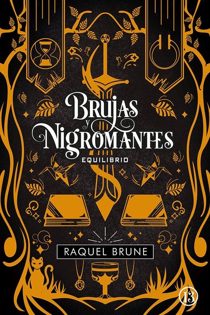 Brujas y Nigromantes – Equilibrio, Raquel Brune