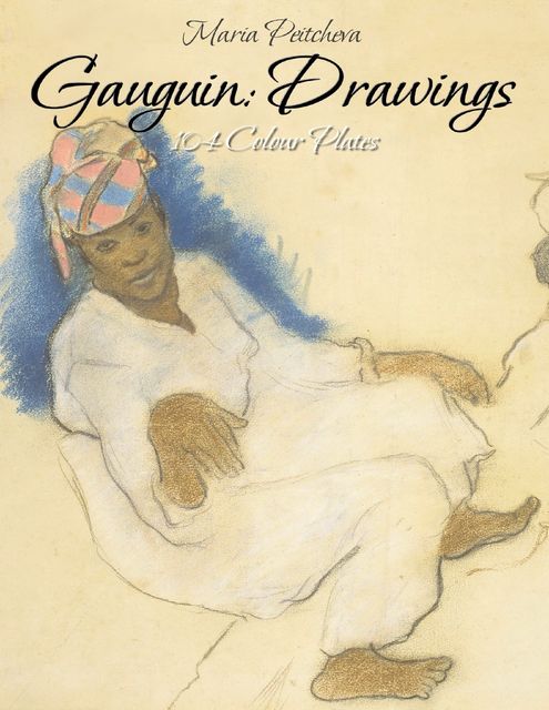 Paul Gauguin: 115 Master Drawings, Blagoy Kiroff