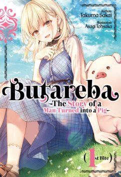 Butareba -The Story of a Man Turned into a Pig- First Bite, Takuma Sakai