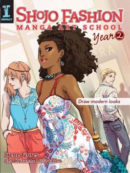 Shojo Fashion Manga Art School, Year 2, Irene Flores, Krisanne McSpadden