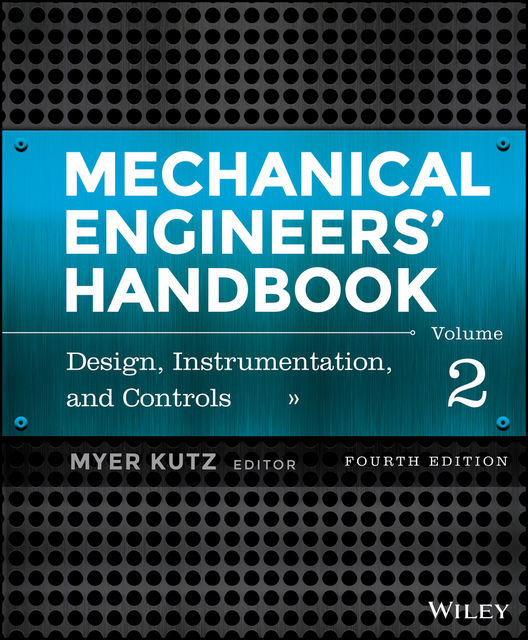 Mechanical Engineers' Handbook, Volume 2, Myer Kutz