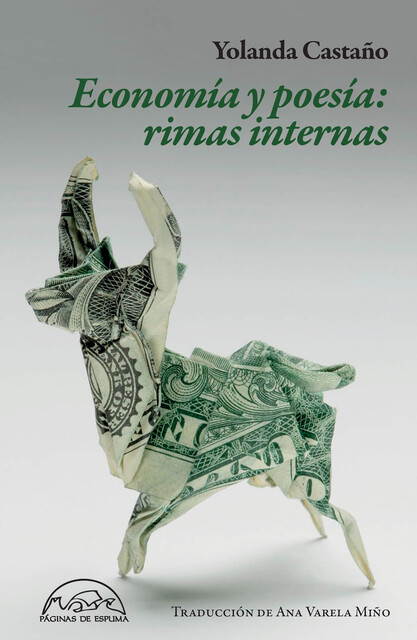Economía y poesía: rimas internas, Yolanda Castaño