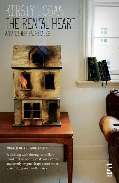 The Rental Heart and Other Fairytales, Kirsty Logan