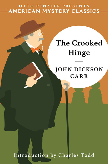 The Crooked Hinge, John Dickson Carr