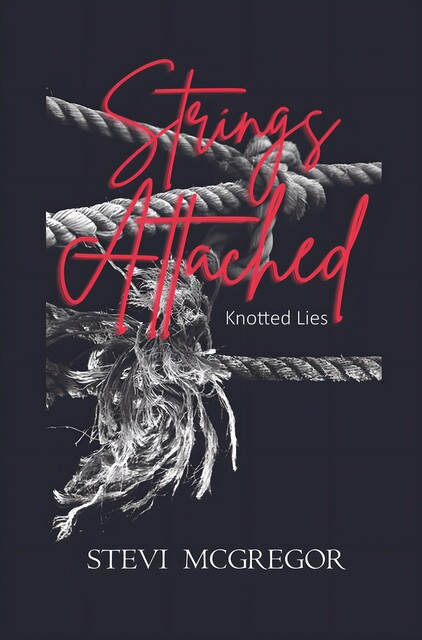 Strings Attached, Stevi McGregor
