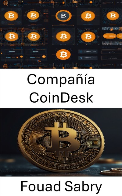 Compañía CoinDesk, Fouad Sabry